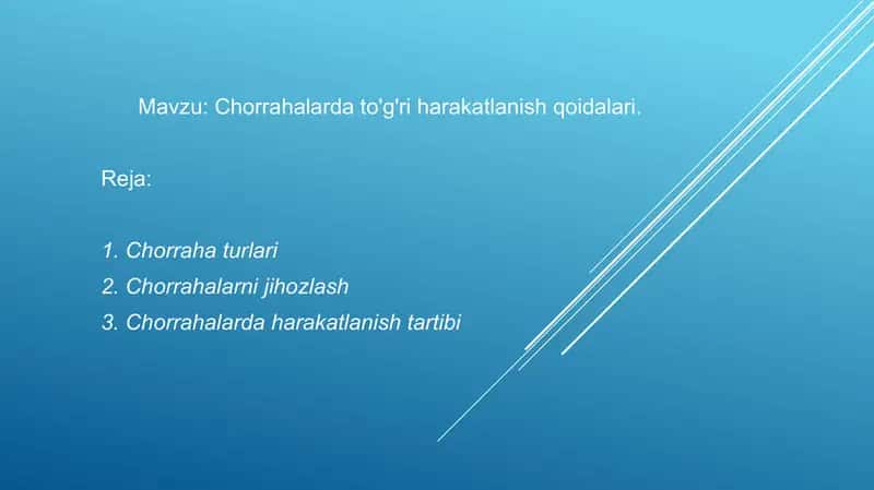 Chorrahalarda to'g'ri harakatlanish qoidalari