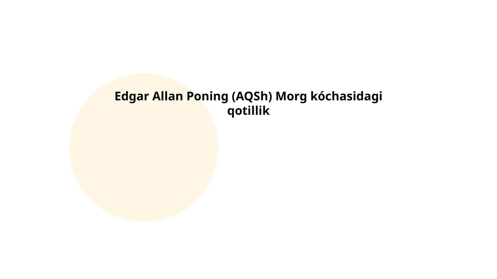 Edgar Allan Poning (AQSh) Morg kóchasidagi qotillik
