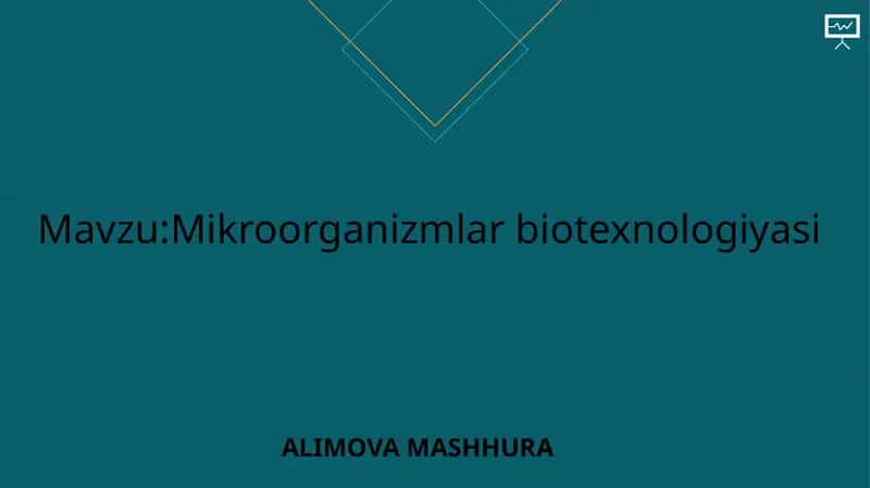 Mikroorganizmlar biotexnologiyasi