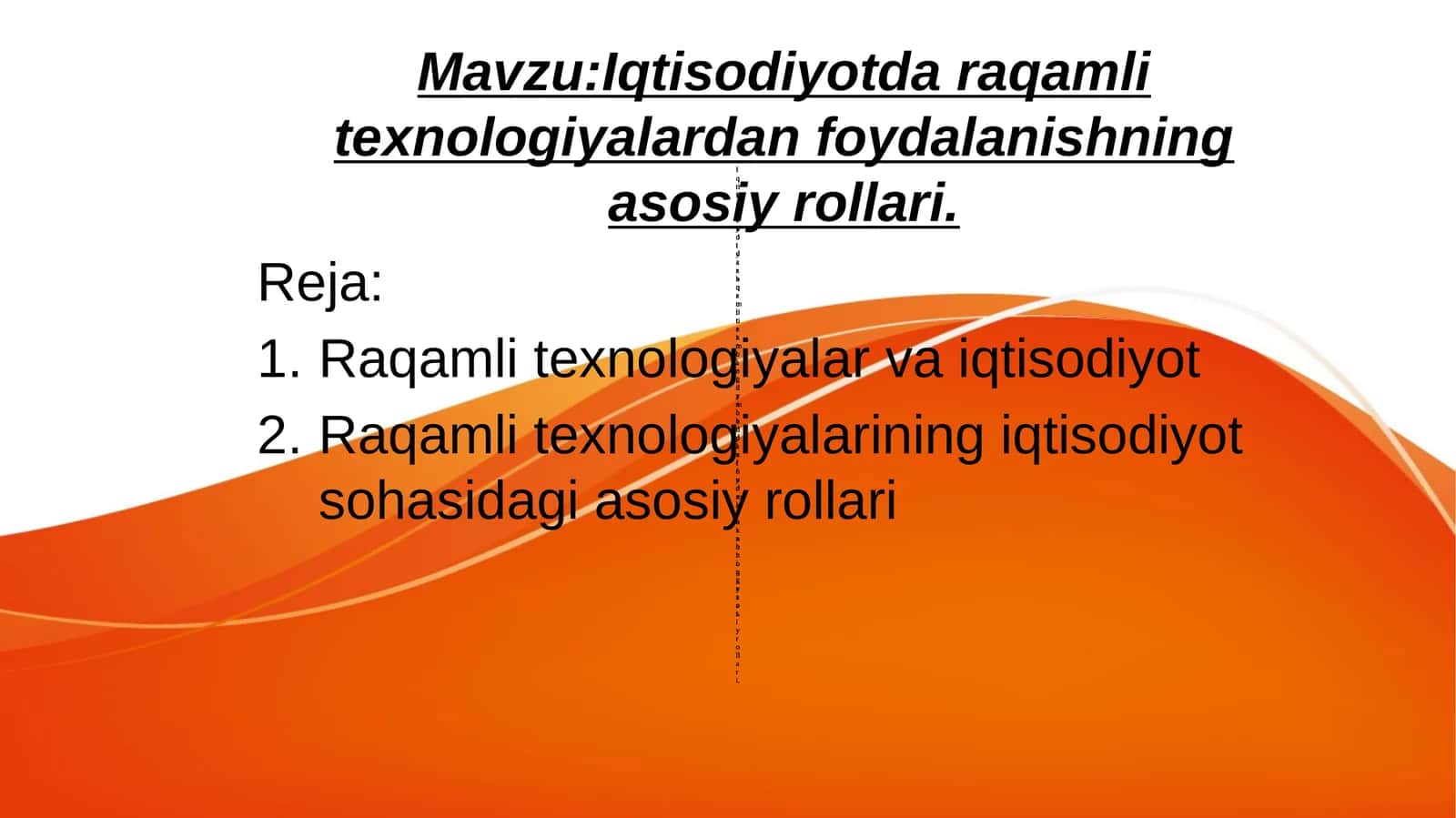 Iqtisodiyotda raqamli texnologiyalardan foydalanishning asosiy rollari