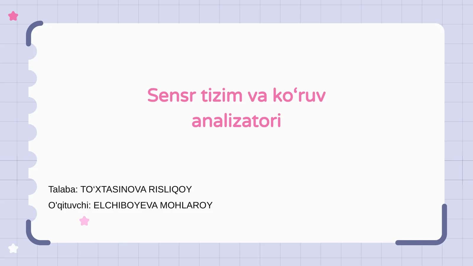 Sensr tizim va ko‘ruv analizatori