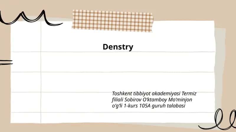 Denstry