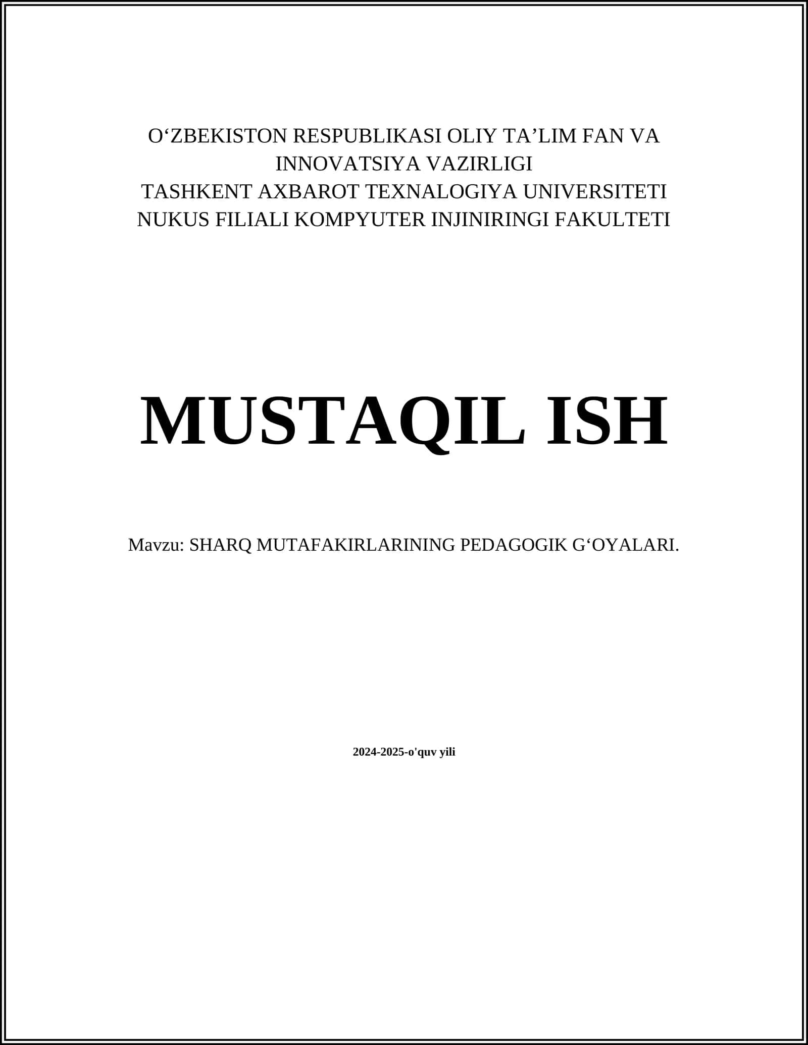 SHARQ MUTAFAKIRLARINING PEDAGOGIK GʻOYALARI