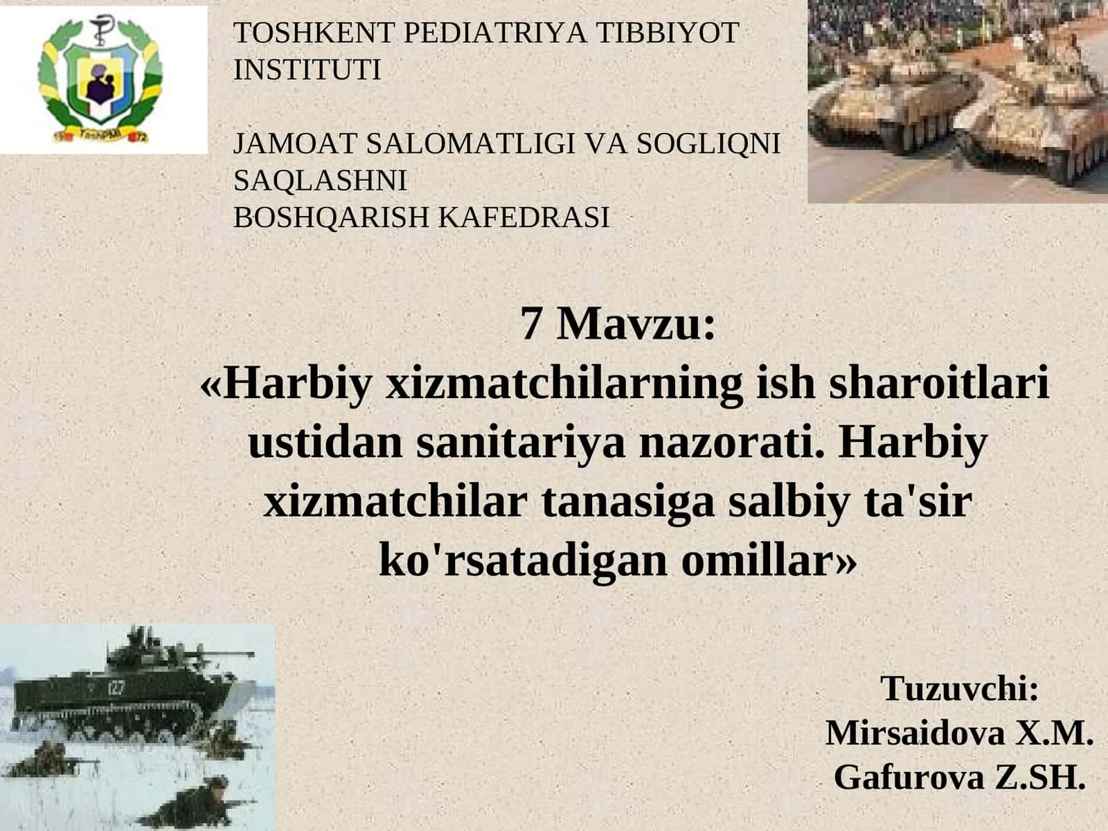Harbiy xizmatchilarning ish sharoitlari ustidan sanitariya nazorati. Harbiy xizmatchilar tanasiga salbiy ta'sir ko'rsatadigan omillar