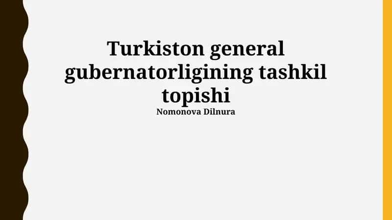 Turkiston general gubernatorligining tashkil topishi
