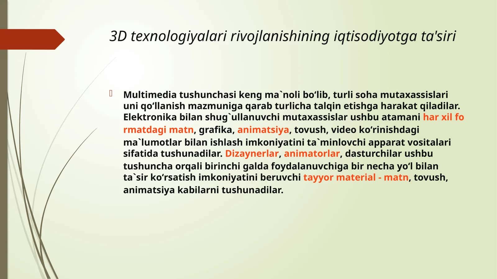 3D texnologiyalari rivojlanishining iqtisodiyotga ta'siri