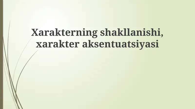 Xarakterning shakllanishi, xarakter aksentuatsiyasi