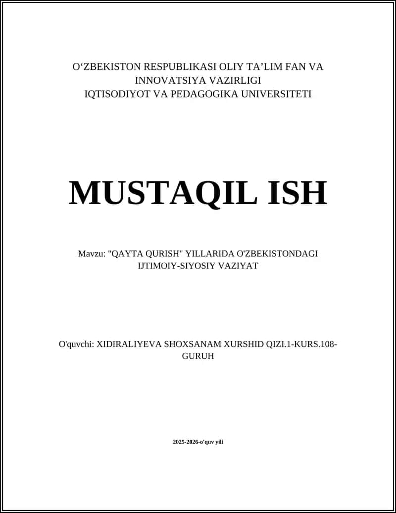 "QAYTA QURISH" YILLARIDA O'ZBEKISTONDAGI IJTIMOIY-SIYOSIY VAZIYAT