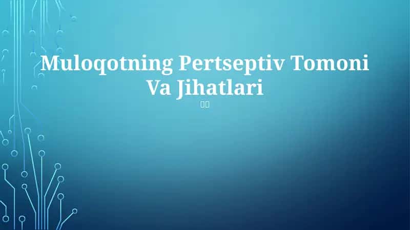 Muloqotning Pertseptiv Tomoni Va Jihatlari