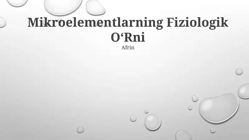 Mikroelementlarning Fiziologik OʻRni