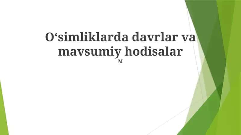 Oʻsimliklarda davrlar va mavsumiy hodisalar