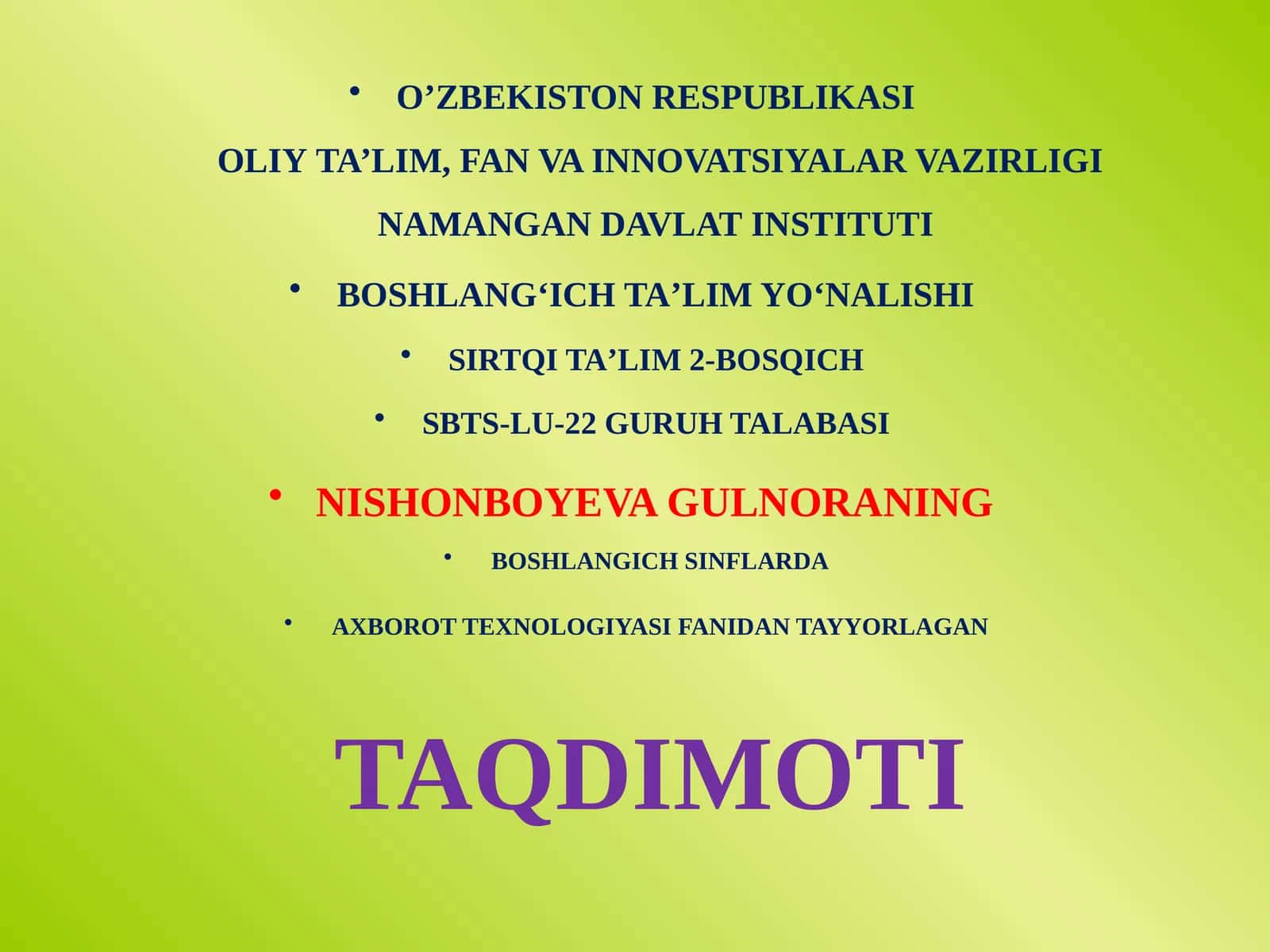 BOSHLANGICH SINFLARDA AXBOROT TEXNOLOGIYASI FANIDAN TAYYORLAGAN TAQDIMOTI