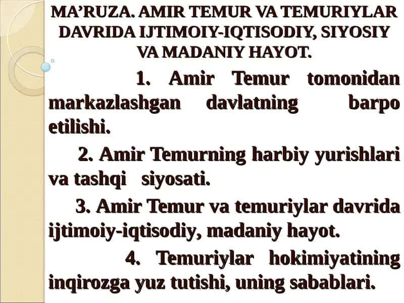 AMIR TEMUR VA TEMURIYLAR DAVRIDA IJTIMOIY-IQTISODIY, SIYOSIY VA MADANIY HAYOT.