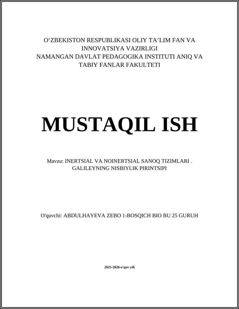 INERTSIAL VA NOINERTSIAL SANOQ TIZIMLARI. GALILEYNING NISBIYLIK PIRINTSIPI