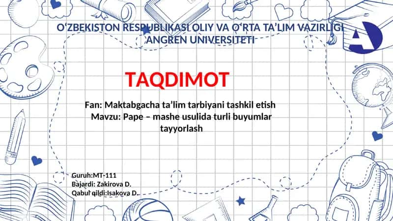 Pape – mashe usulida turli buyumlar tayyorlash