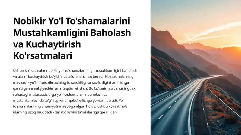 Nobikir Yo'l To'shamalarini Mustahkamligini Baholash va Kuchaytirish Ko'rsatmalari