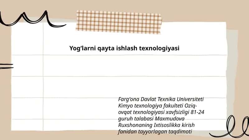 Yogʻlarni qayta ishlash texnologiyasi