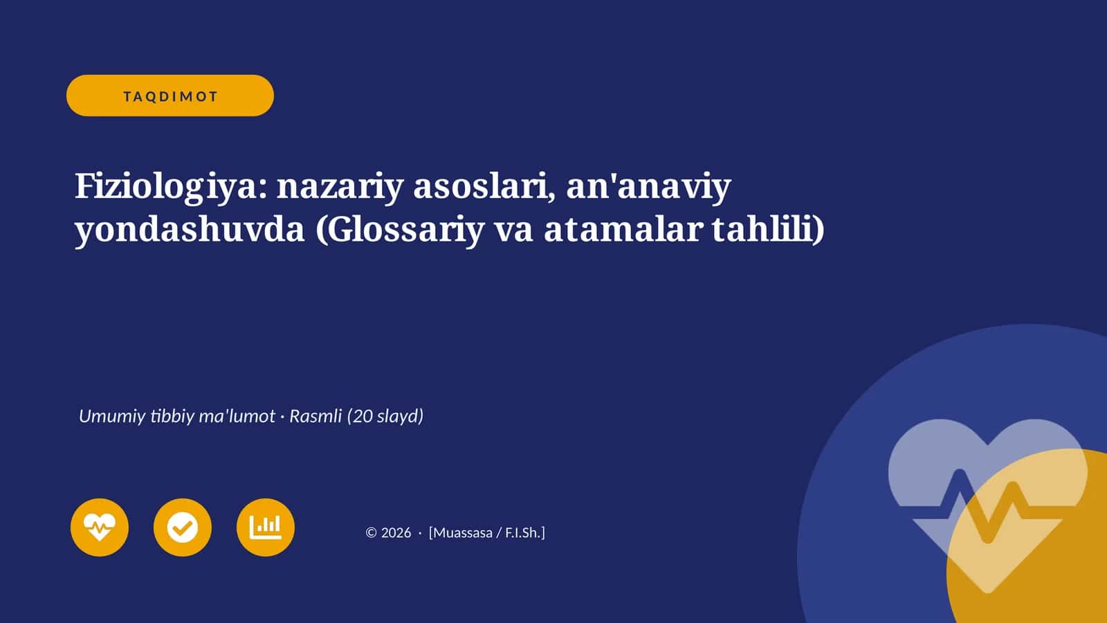 Fiziologiya: nazariy asoslari, an'anaviy yondashuvda (Glossariy va atamalar tahlili)
