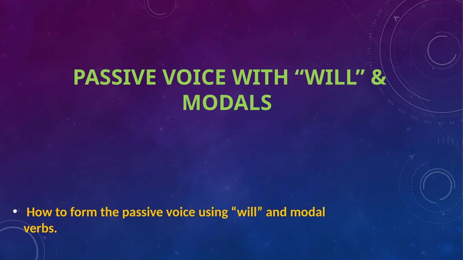 Passive Voice with “Will” & Modals