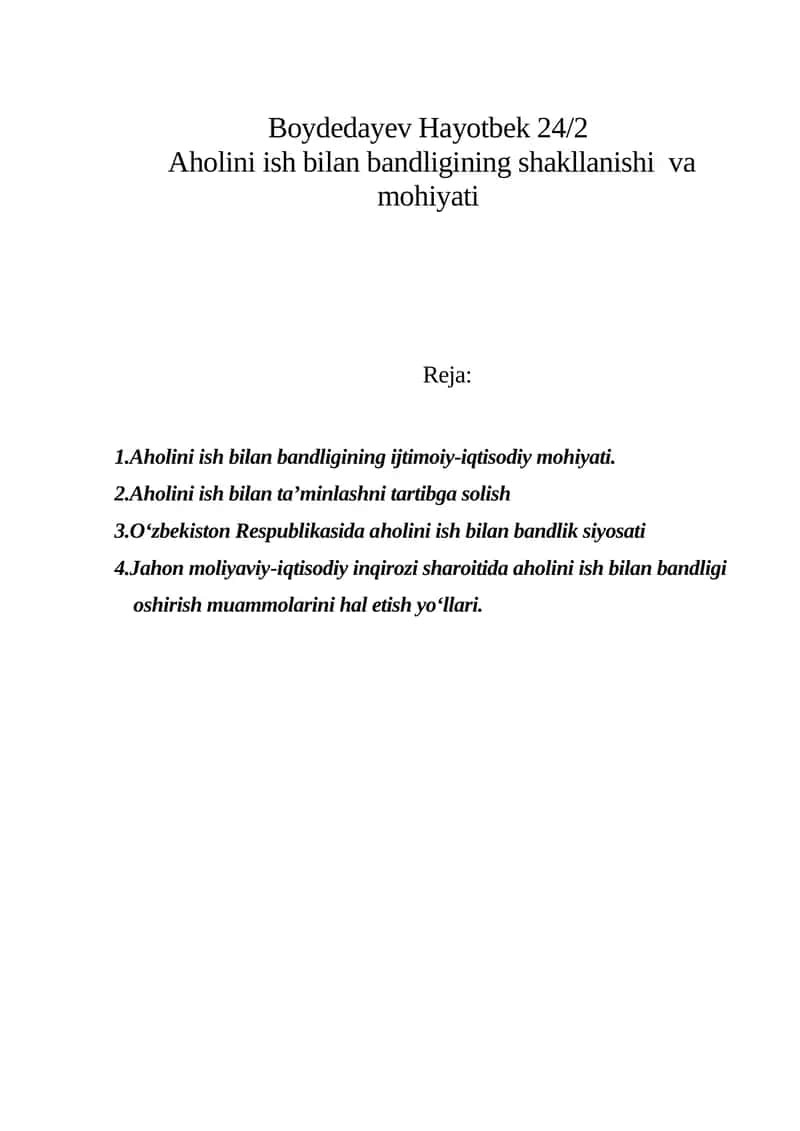 Aholini ish bilan bandligining shakllanishi va mohiyati