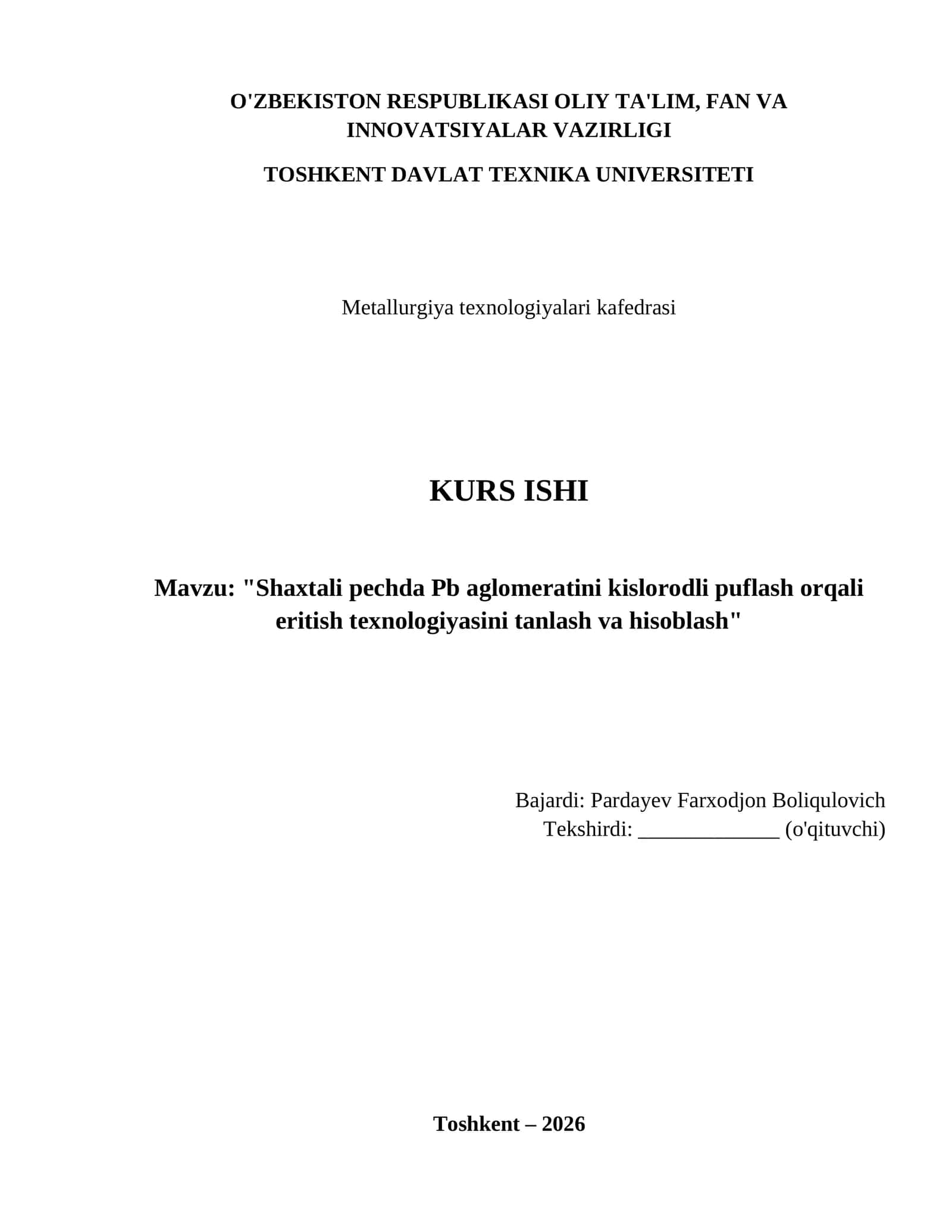 "Shaxtali pechda Pb aglomeratini kislorodli puflash orqali eritish texnologiyasini tanlash va hisoblash"