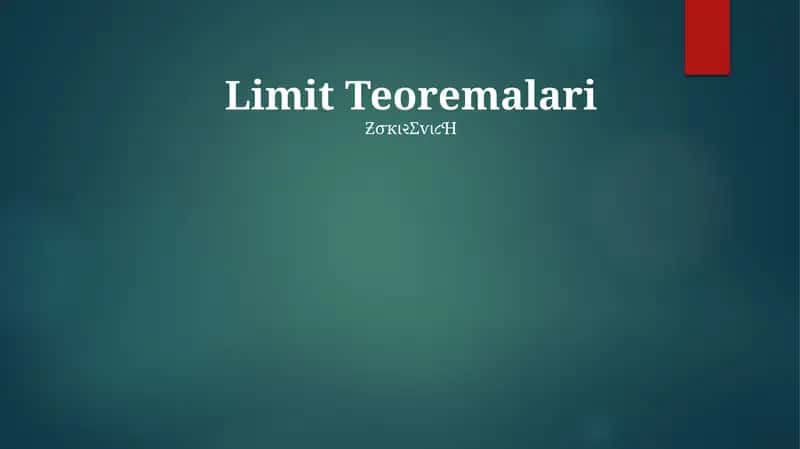 Limit Teoremalari