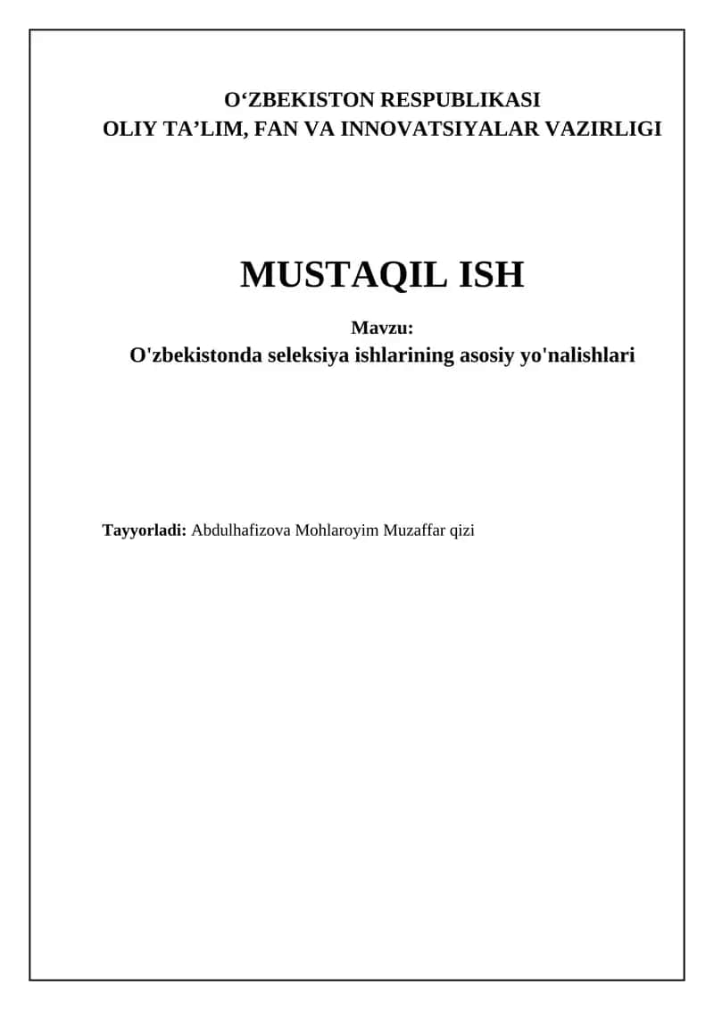 O'zbekistonda seleksiya ishlarining asosiy yo'nalishlari