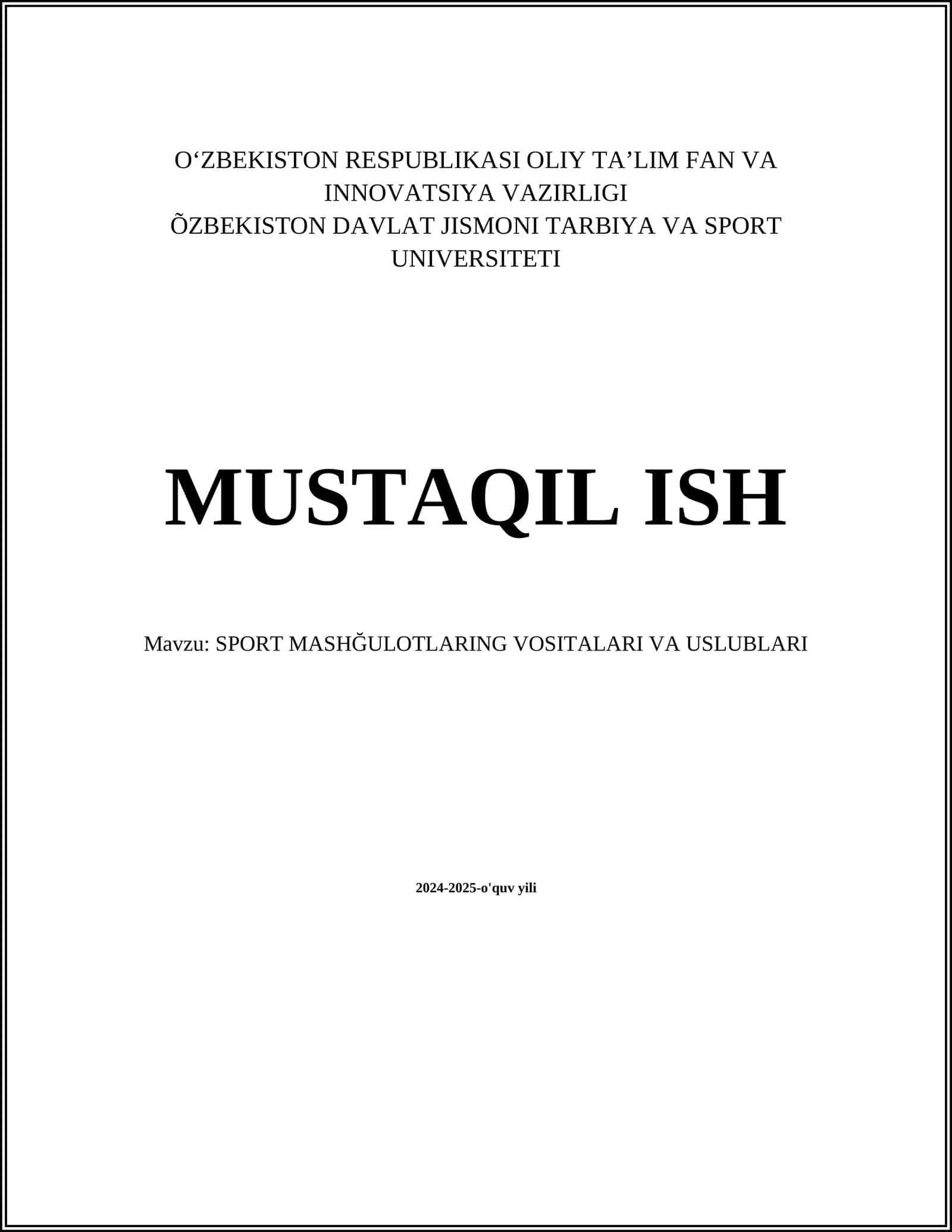 SPORT MASHĞULOTLARING VOSITALARI VA USLUBLARI