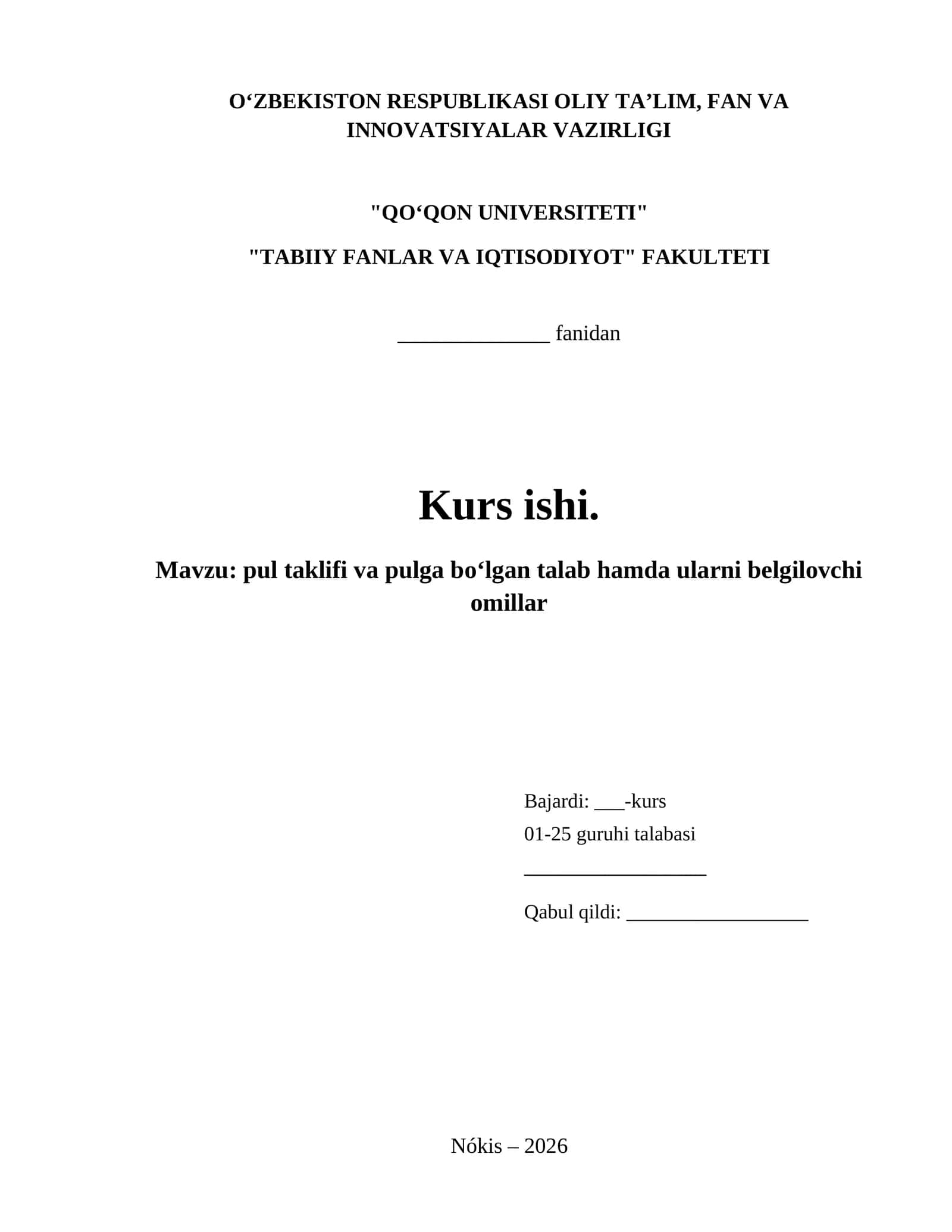 pul taklifi va pulga boʻlgan talab hamda ularni belgilovchi omillar