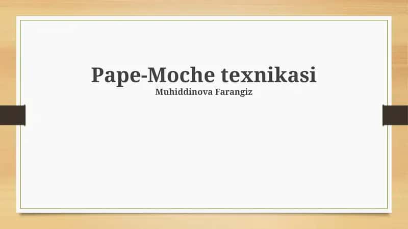 Pape-Moche texnikasi