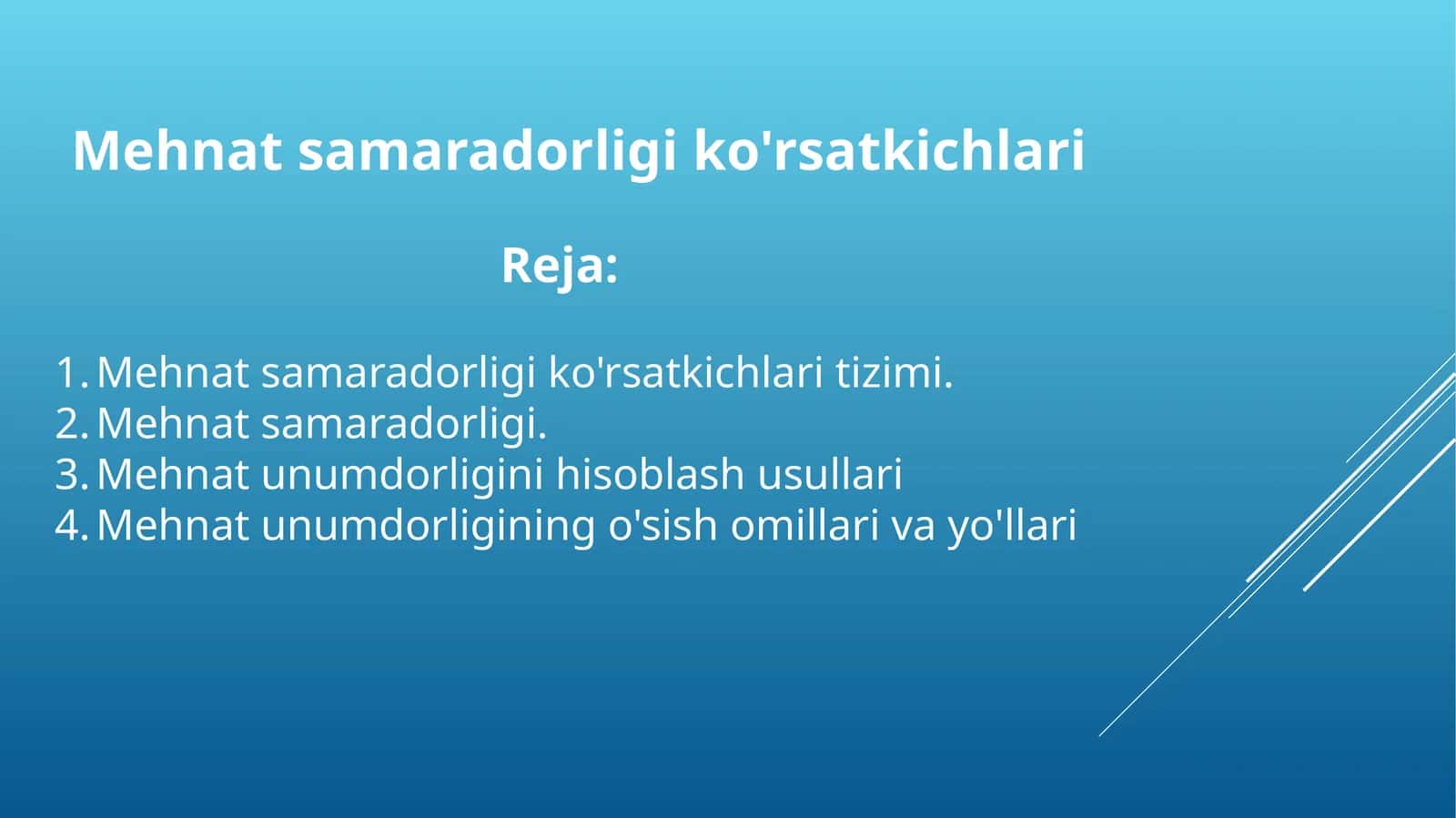Mehnat samaradorligi ko'rsatkichlari
