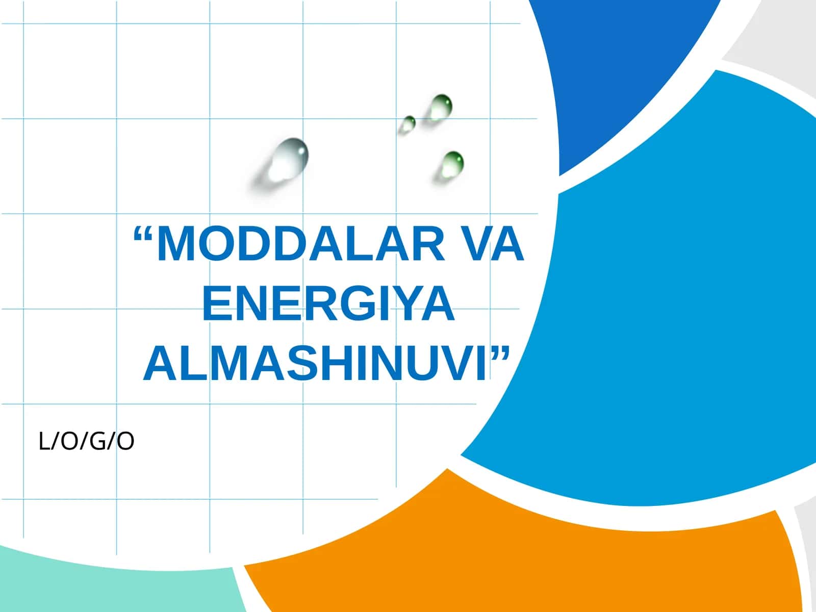 MODDALAR VA ENERGIYA ALMASHINUVI