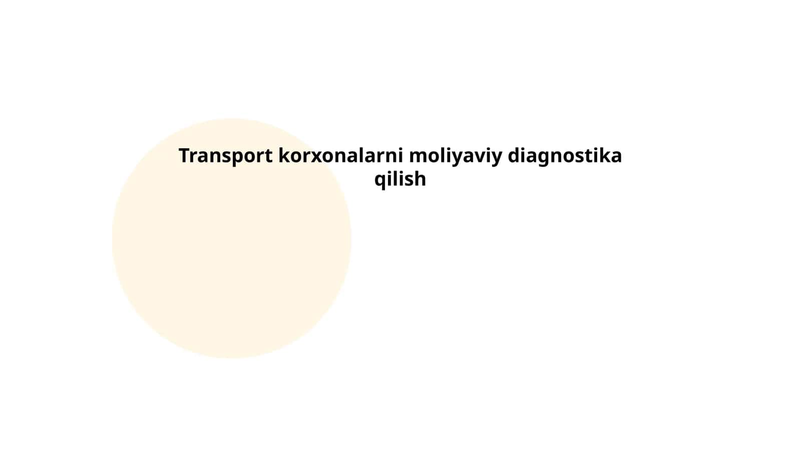 Transport korxonalarni moliyaviy diagnostika qilish