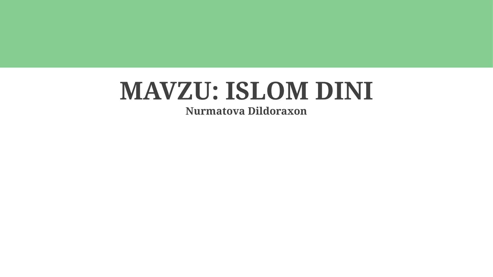 Islom Dinining Asosiy Tamoyillari