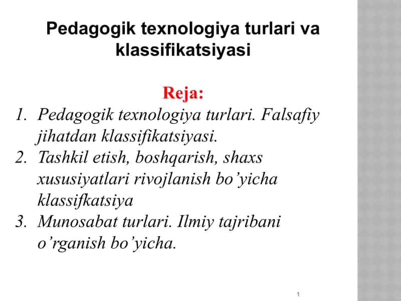Pedagogik texnologiya turlari va klassifikatsiyasi