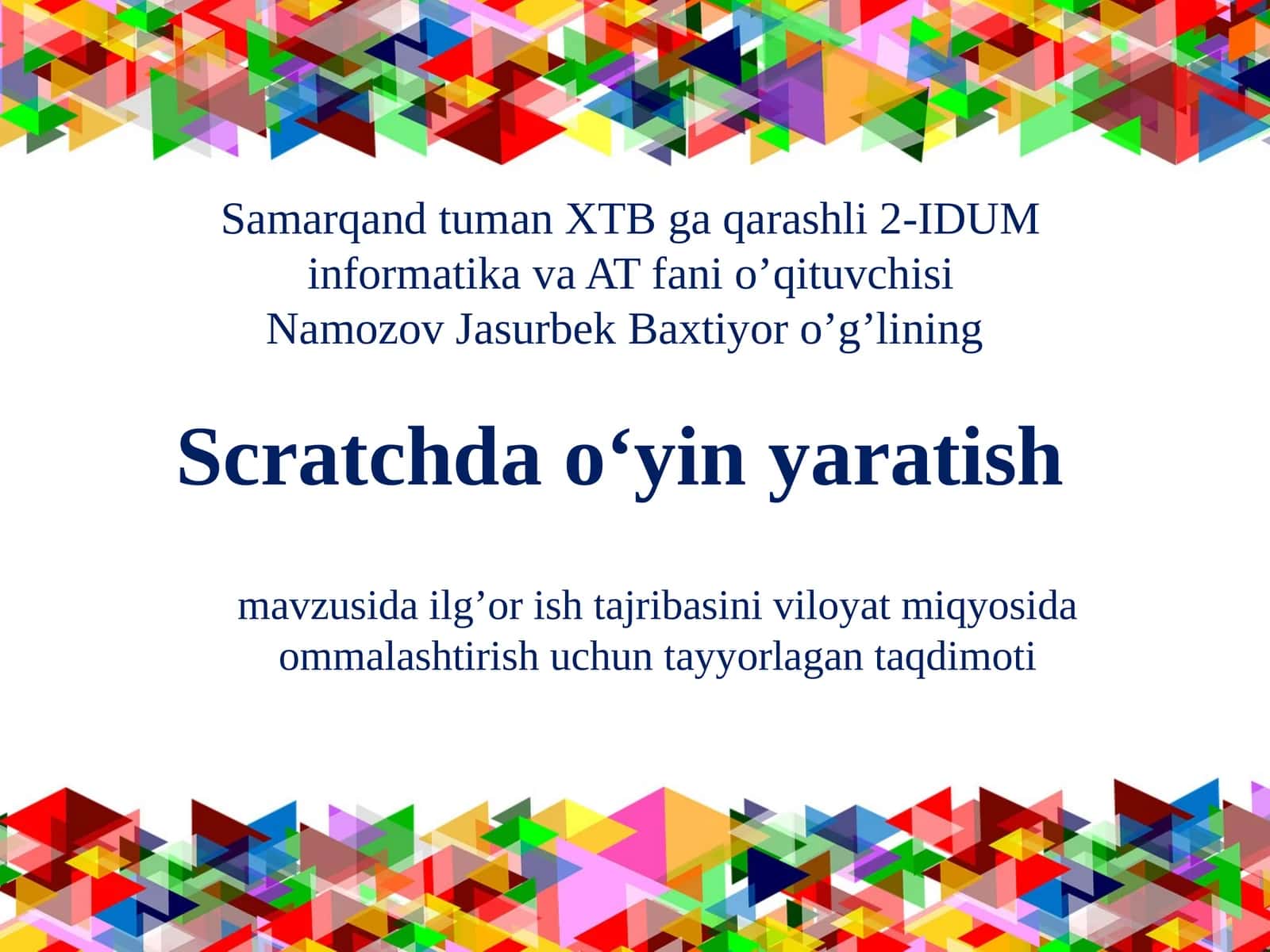 Informatika fanidan Scratch dasturida o'yin yaratish dars ishlanma