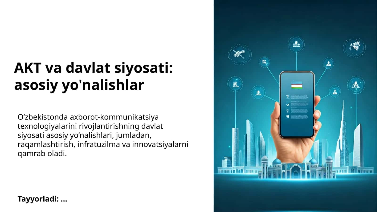 O‘zbekistonda axborot-kommunikatsiya texnologiyalarini rivojlantirishning davlat siyosati asosiy yo’nalishlari