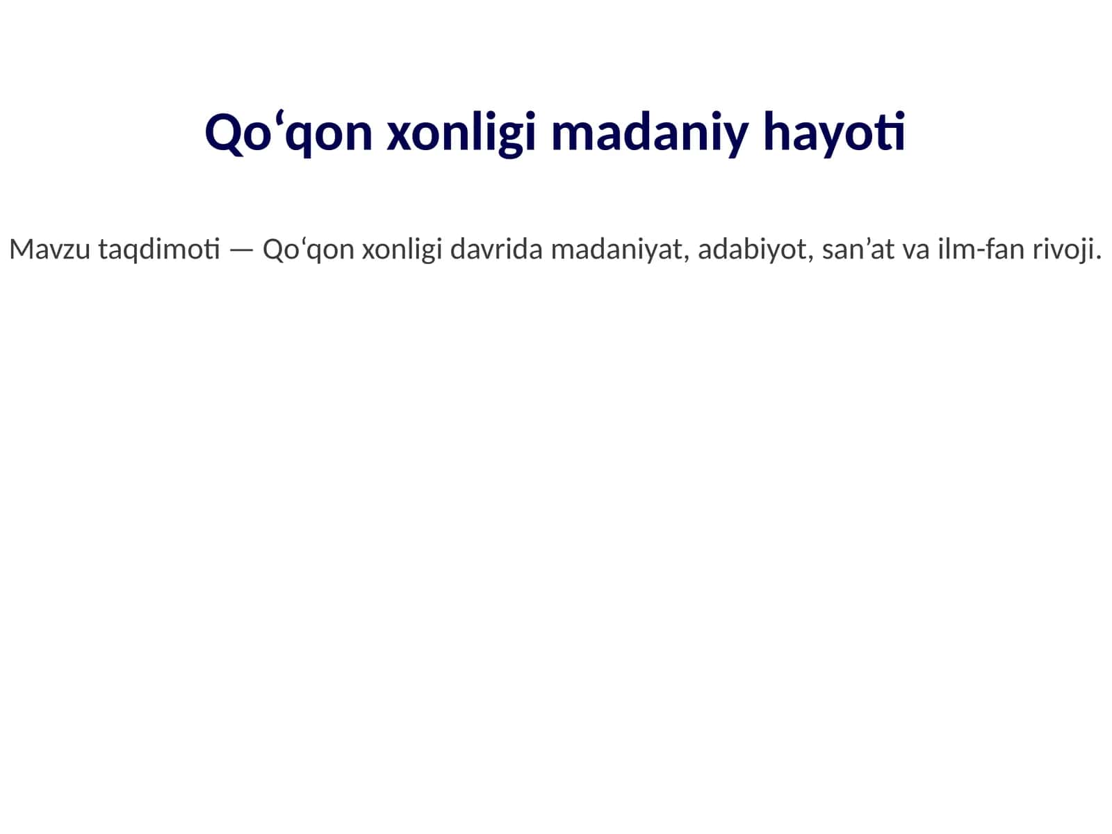 Qo‘qon xonligi madaniy hayoti