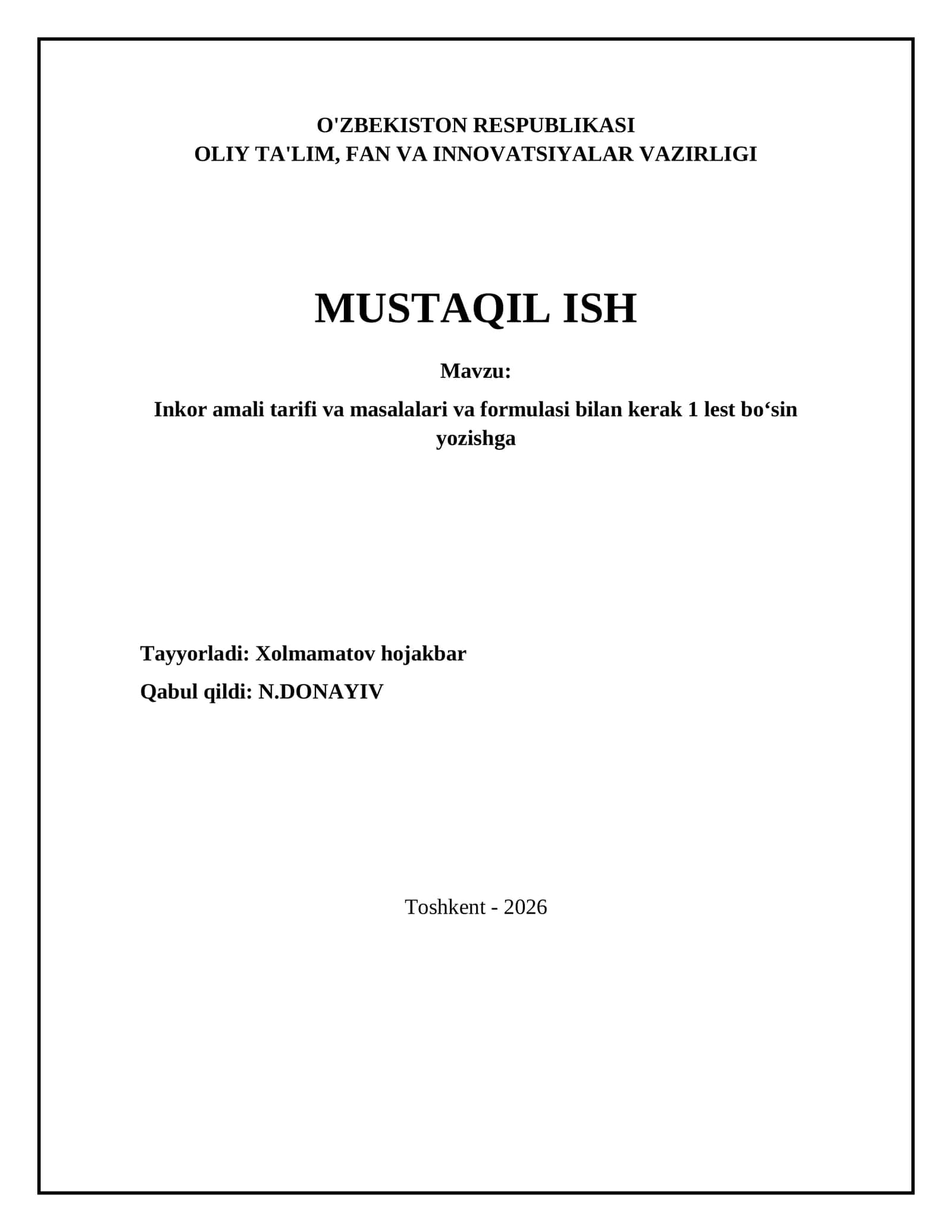 Inkor amali tarifi va masalalari va formulasi bilan kerak 1 lest boʻsin yozishga