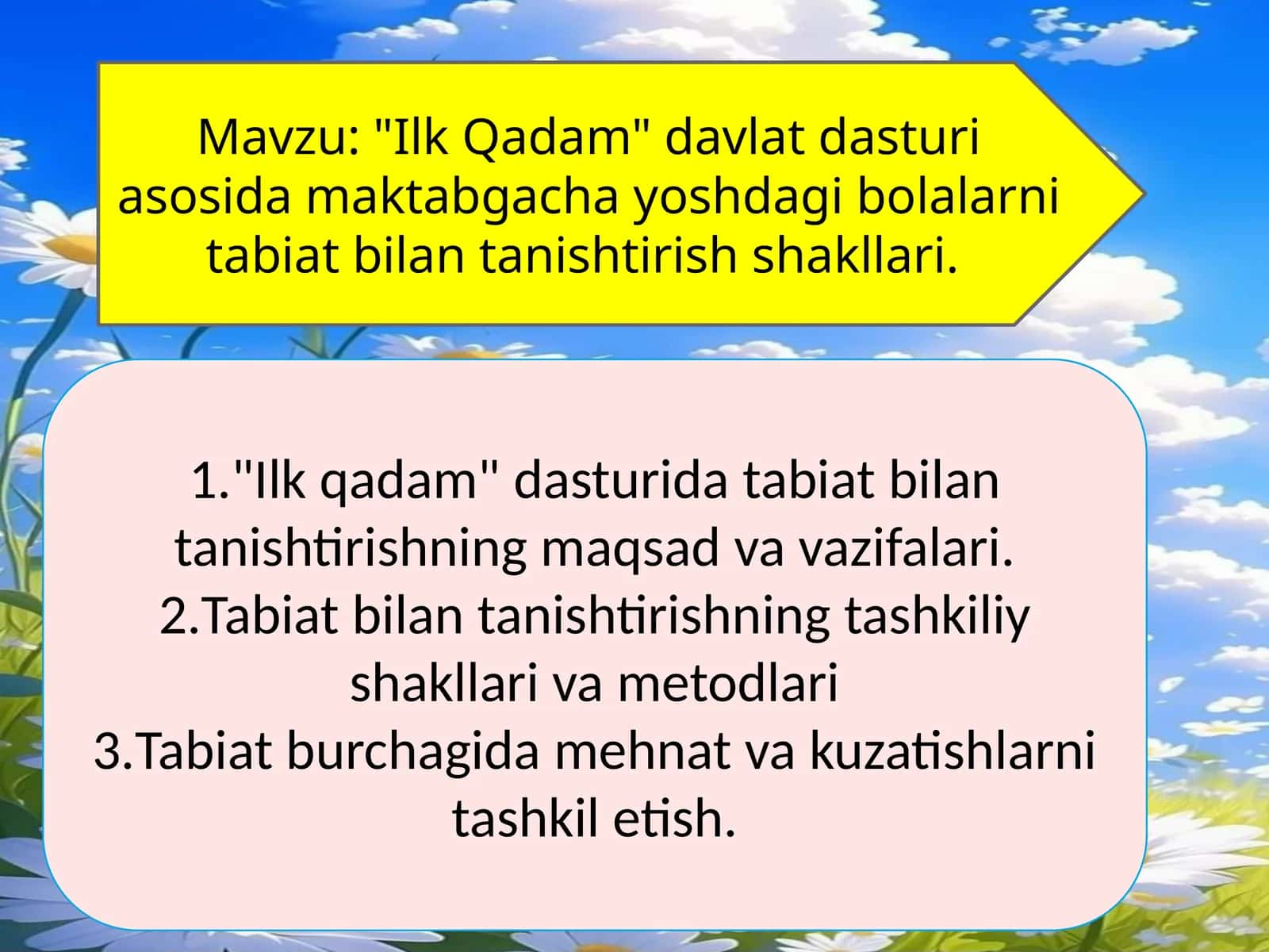"Ilk Qadam" davlat dasturi asosida maktabgacha yoshdagi bolalarni tabiat bilan tanishtirish shakllari