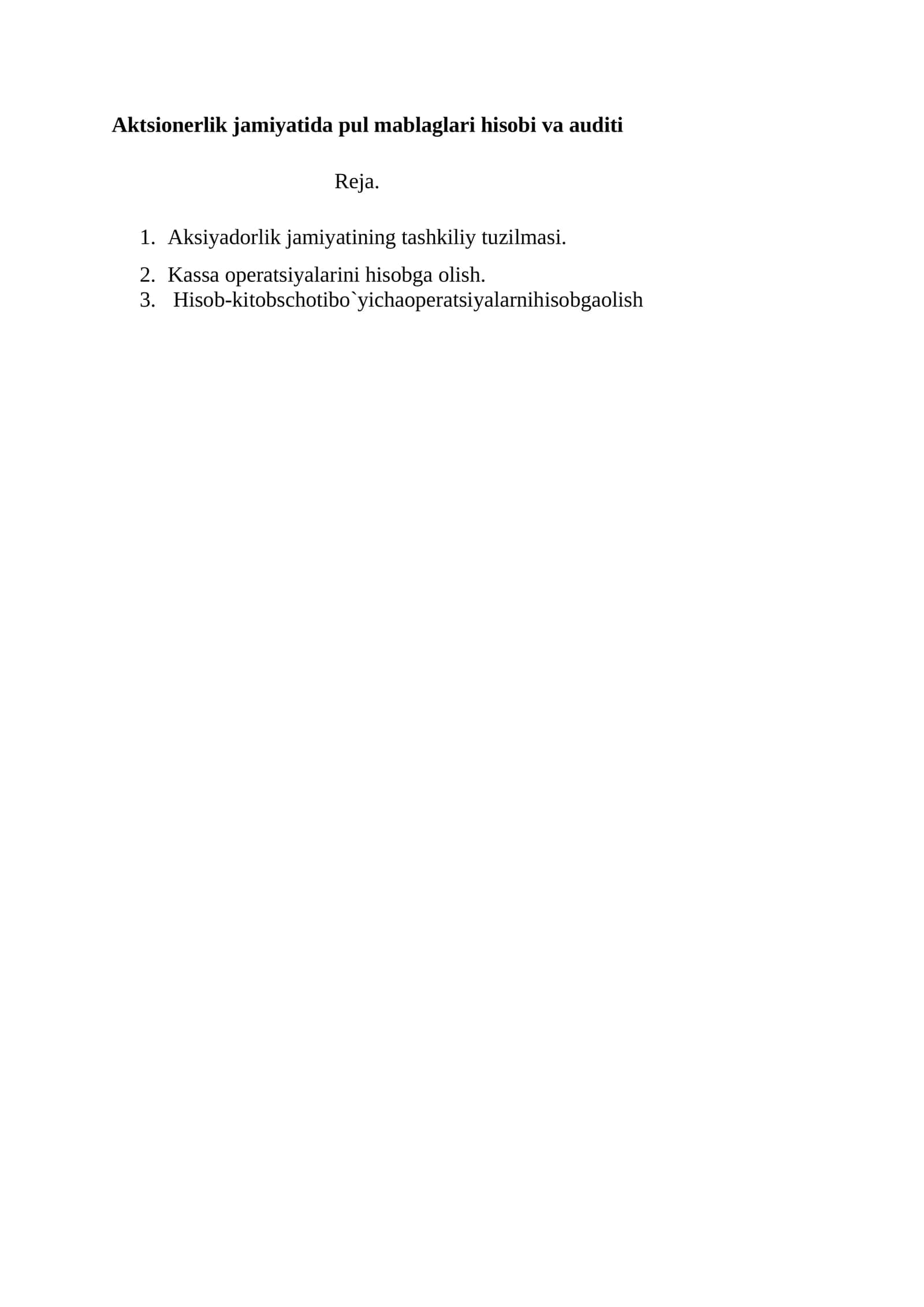 Aktsionerlik jamiyatida pul mablaglari hisobi va auditi