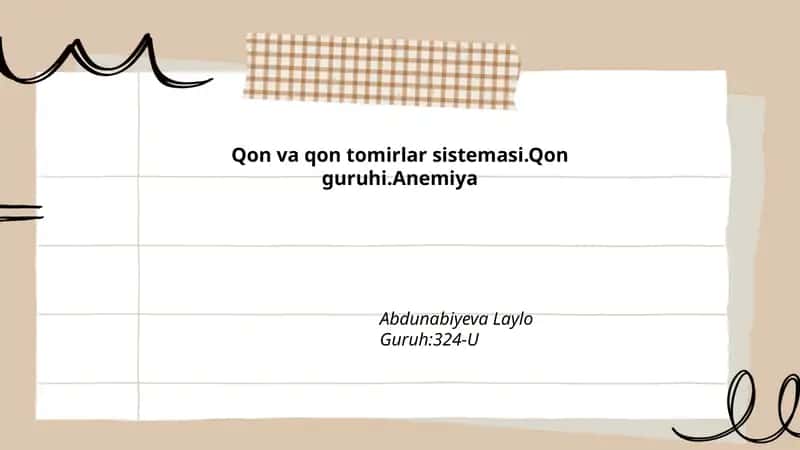Qon va qon tomirlar sistemasi. Qon guruhi. Anemiya