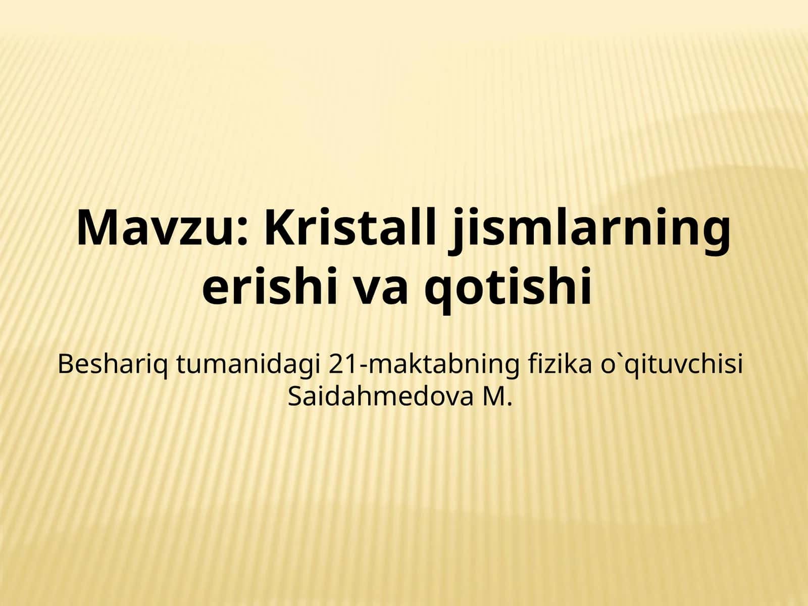 Kristall jismlarning erishi va qotishi