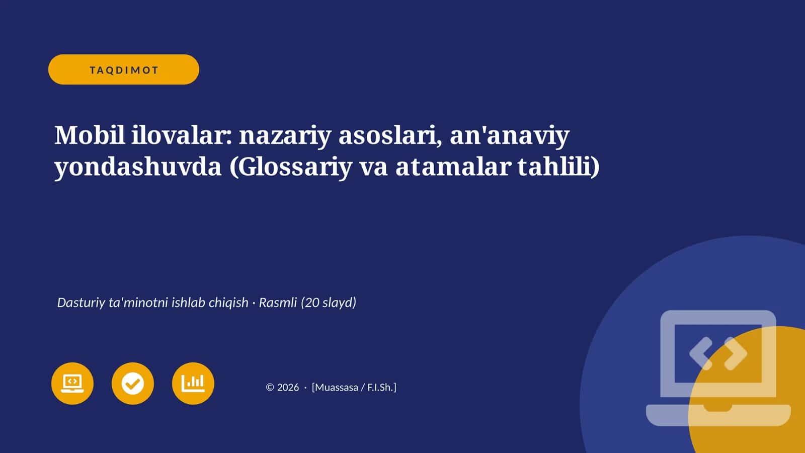 Mobil ilovalar: nazariy asoslari, an'anaviy yondashuvda (Glossariy va atamalar tahlili)