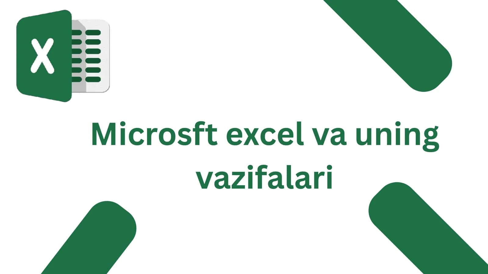 Microsft excel va uning vazifalari