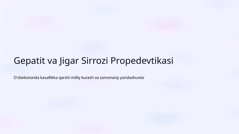 Gepatit va Jigar Sirrozi Propedevtikasi