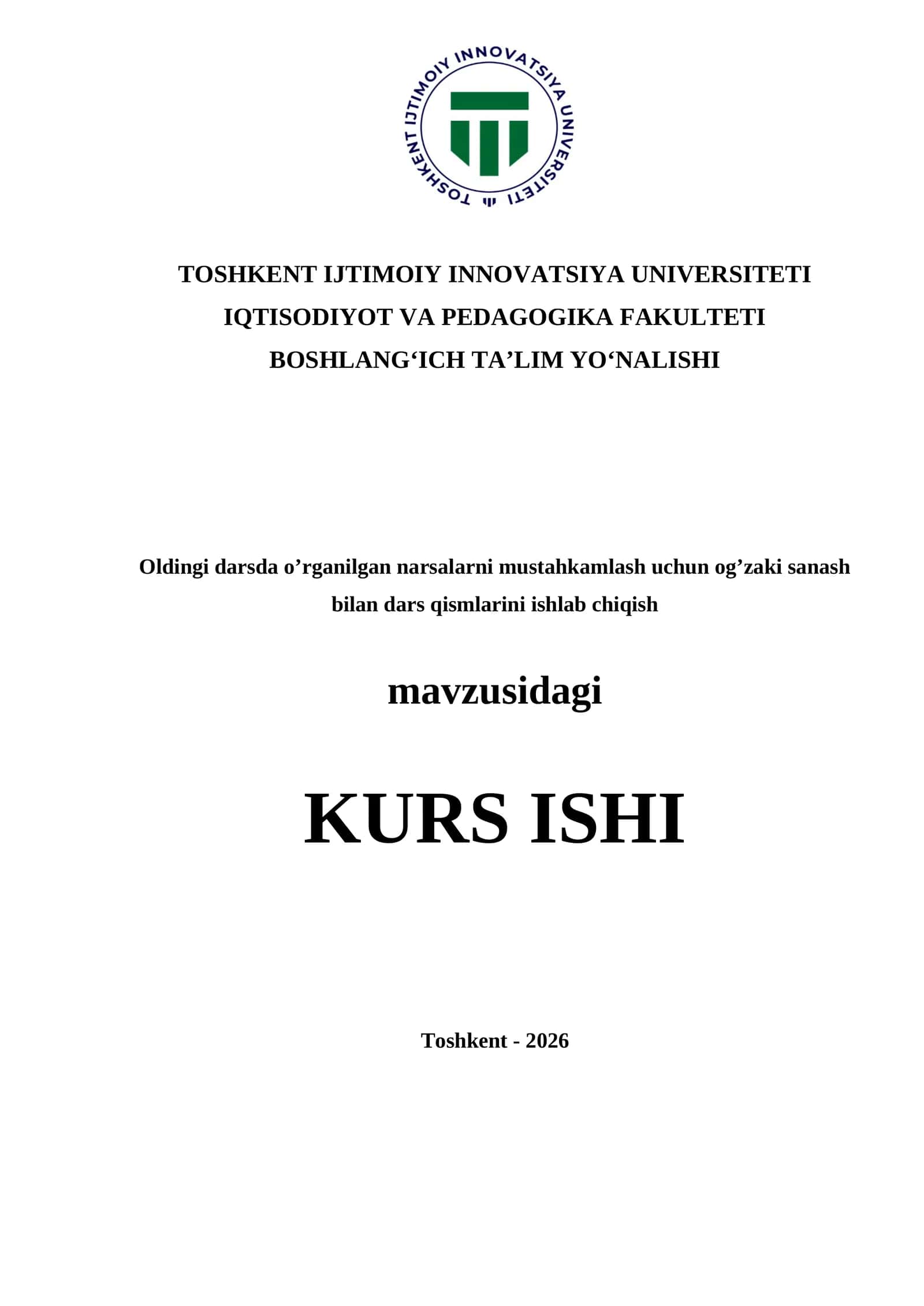 Oldingi darsda o’rganilgan narsalarni mustahkamlash uchun og’zaki sanash bilan dars qismlarini ishlab chiqish