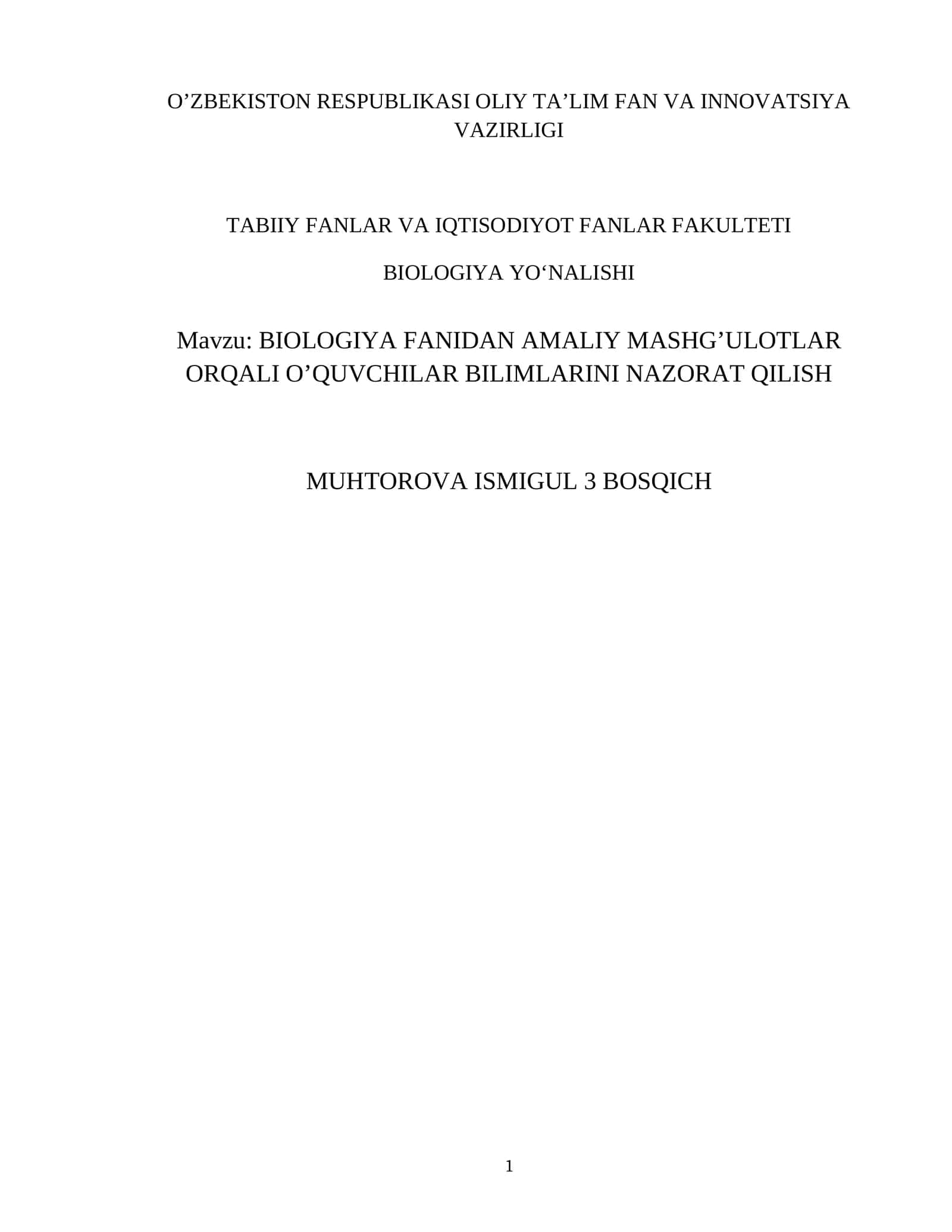 BIOLOGIYA FANIDAN AMALIY MASHG’ULOTLAR ORQALI O’QUVCHILAR BILIMLARINI NAZORAT QILISH
