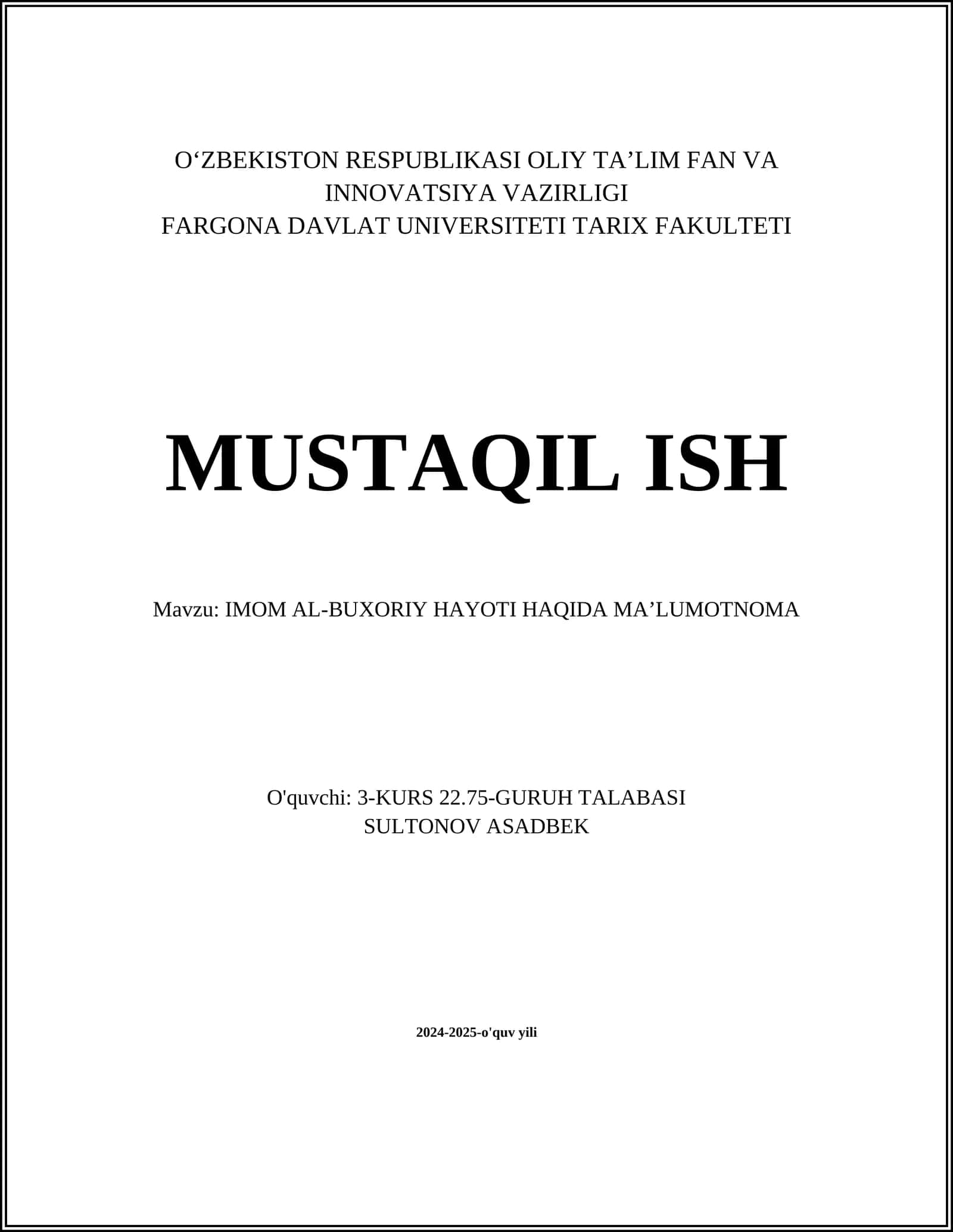 IMOM AL-BUXORIY HAYOTI HAQIDA MA’LUMOTNOMA