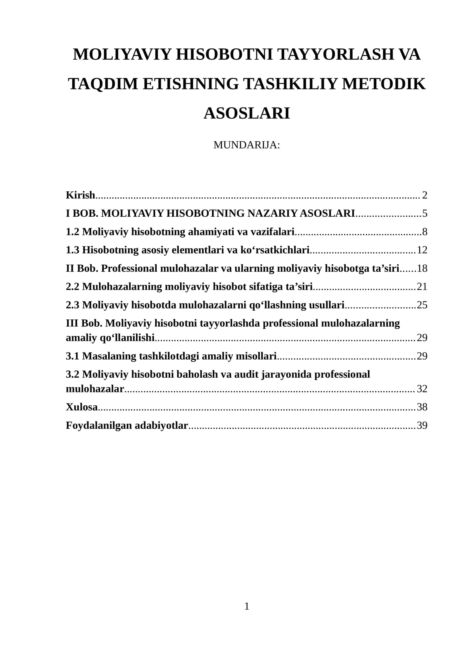 MOLIYAVIY HISOBOTNI TAYYORLASH VA TAQDIM ETISHNING TASHKILIY METODIK ASOSLARI